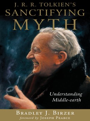 cover image of J. R. R. Tolkien's Sanctifying Myth